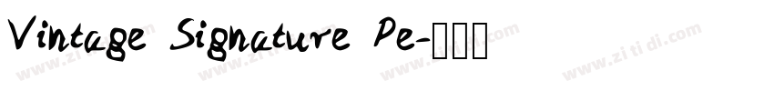 Vintage Signature Pe字体转换